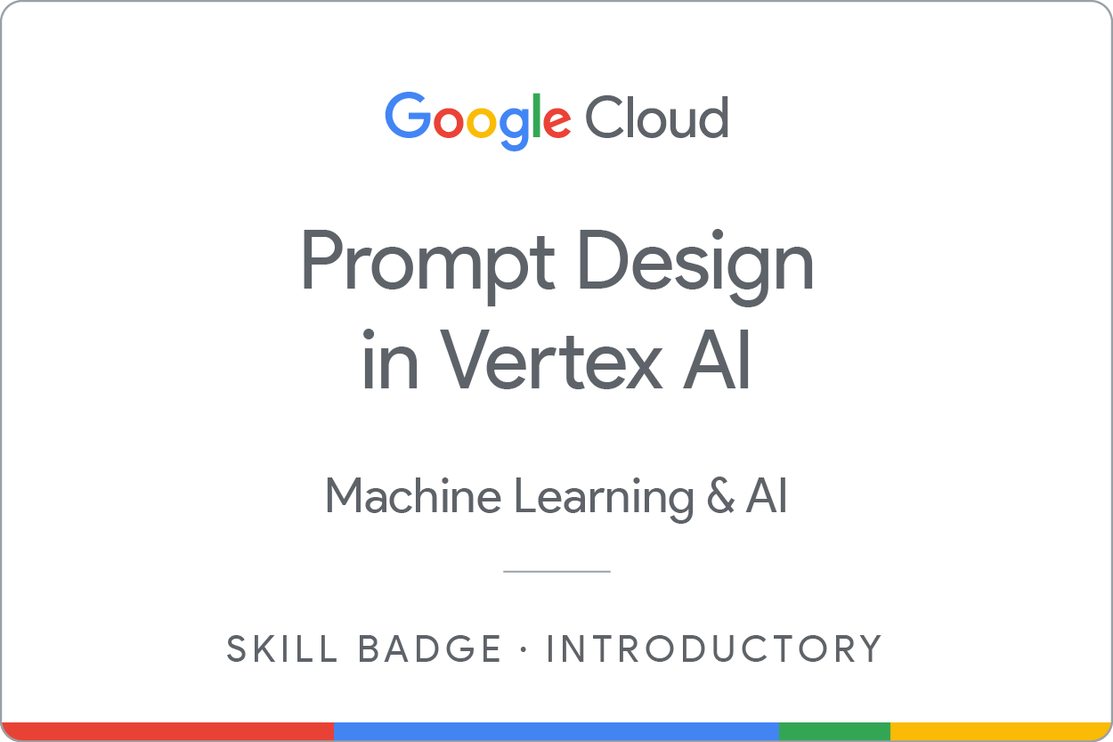 「Prompt Design in Vertex AI」的技能徽章