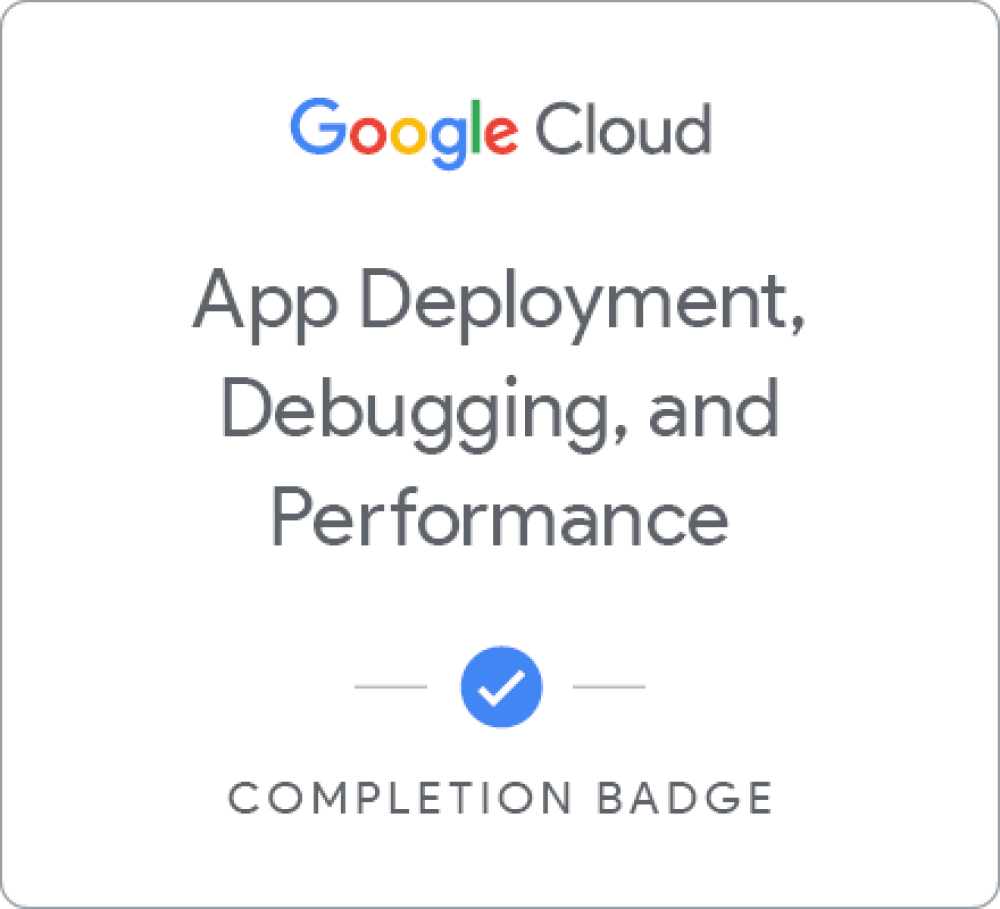 Badge für App Deployment, Debugging, and Performance
