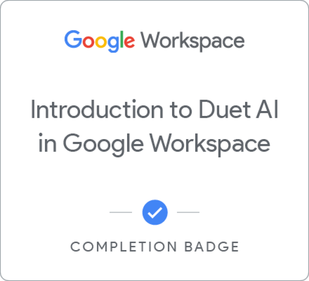 Badge for Introduction to Duet AI in Google Workspace