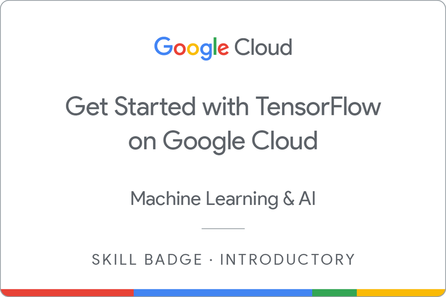 Get Started with TensorFlow on Google Cloud のバッジ