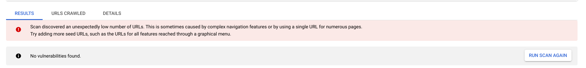 Results tab displaying message that the scan discovered an unexpectedly low number of URLs