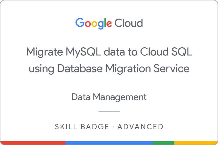 Odznaka za ukończenie szkolenia Migrate MySQL data to Cloud SQL using Database Migration Service