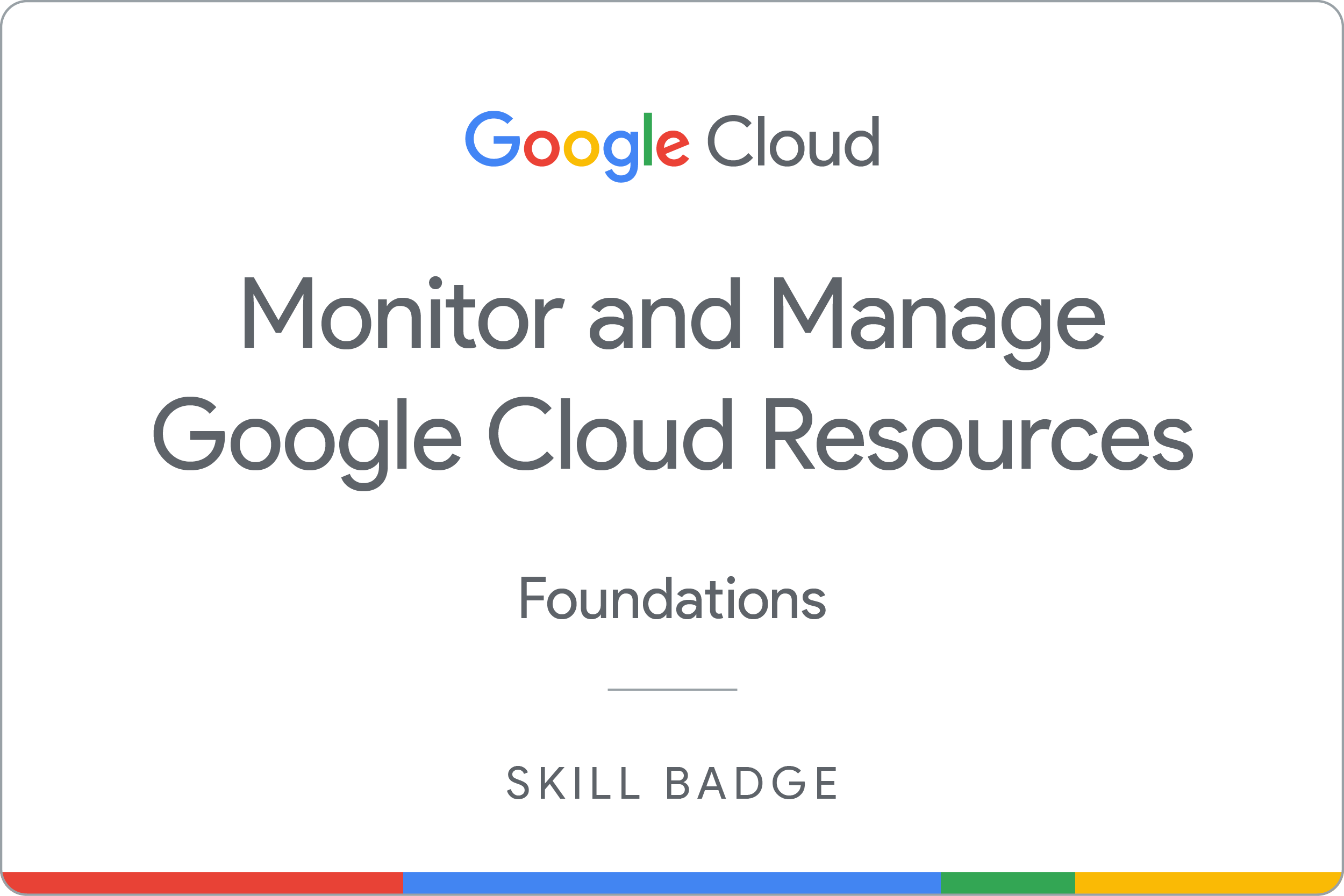 Monitor and Manage Data Resources on Google Cloud badge