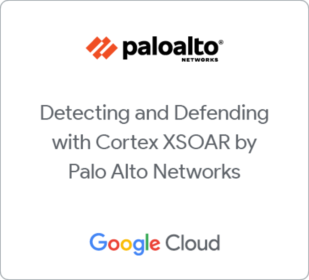 Badge per Detecting and Defending with Cortex XSOAR by Palo Alto Networks