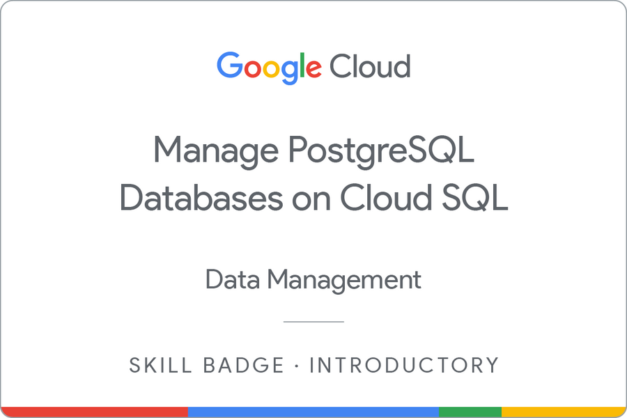 Odznaka za ukończenie szkolenia Manage PostgreSQL Databases on Cloud SQL