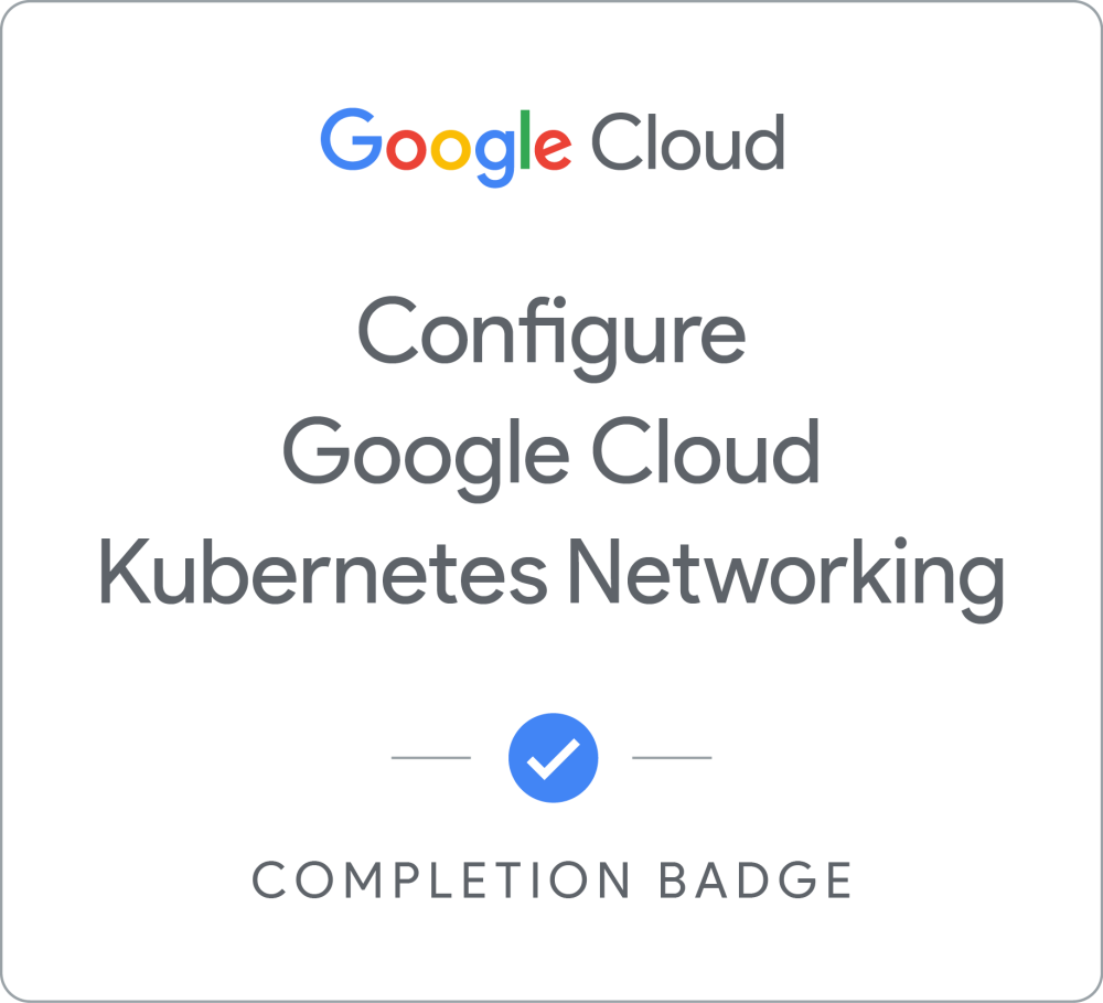 Odznaka dla Configure Google Kubernetes Engine Networking