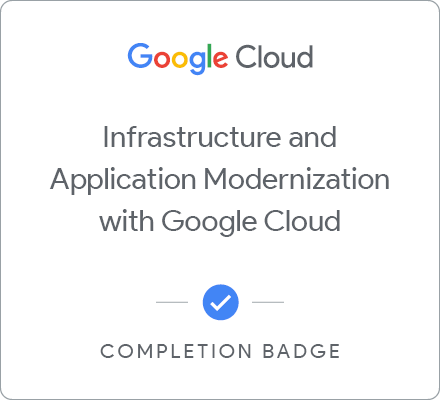 Badge for Infrastructure and Application Modernization with Google Cloud - בעברית