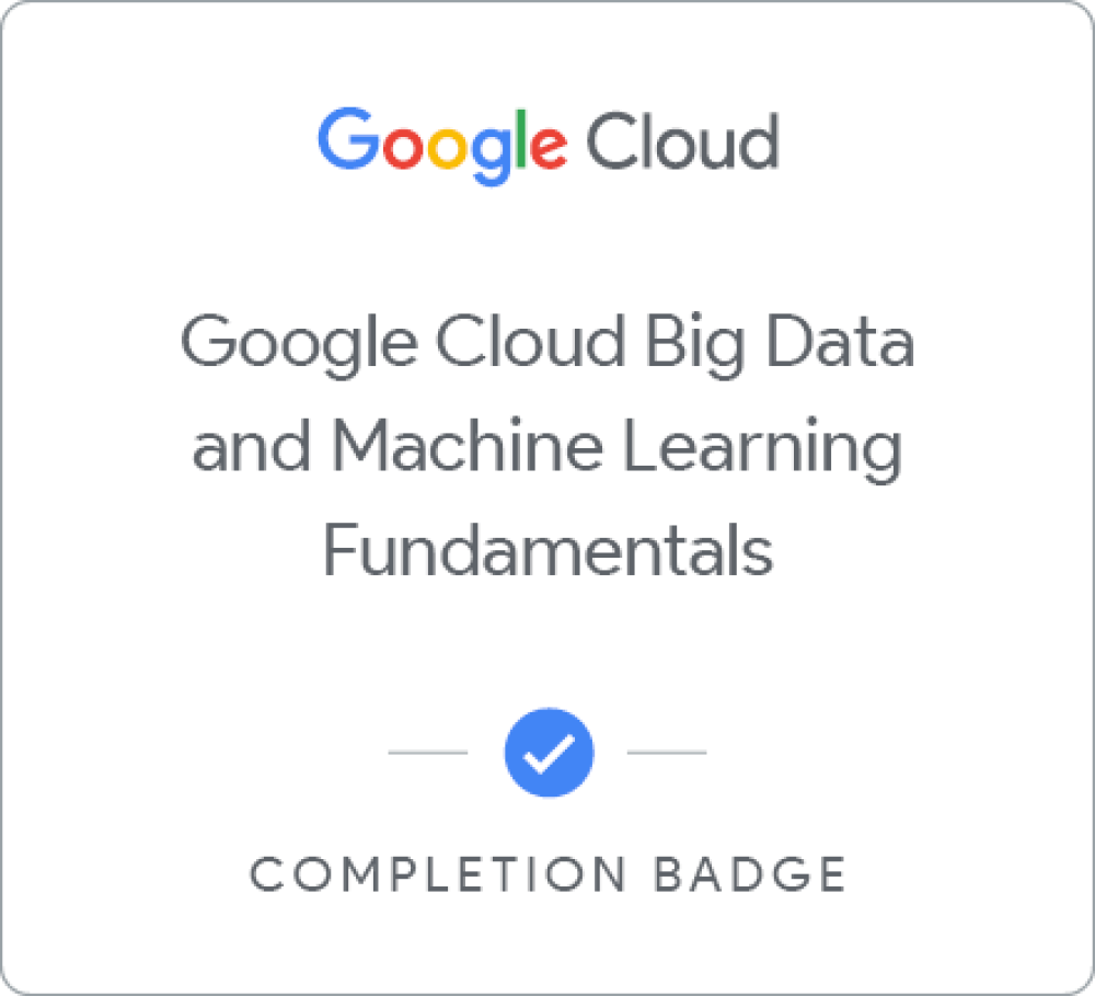 Selo para Google Cloud Big Data and Machine Learning Fundamentals - Português Brasileiro