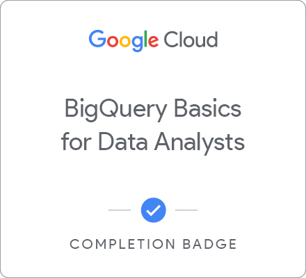 Badge pour BigQuery Basics for Data Analysts