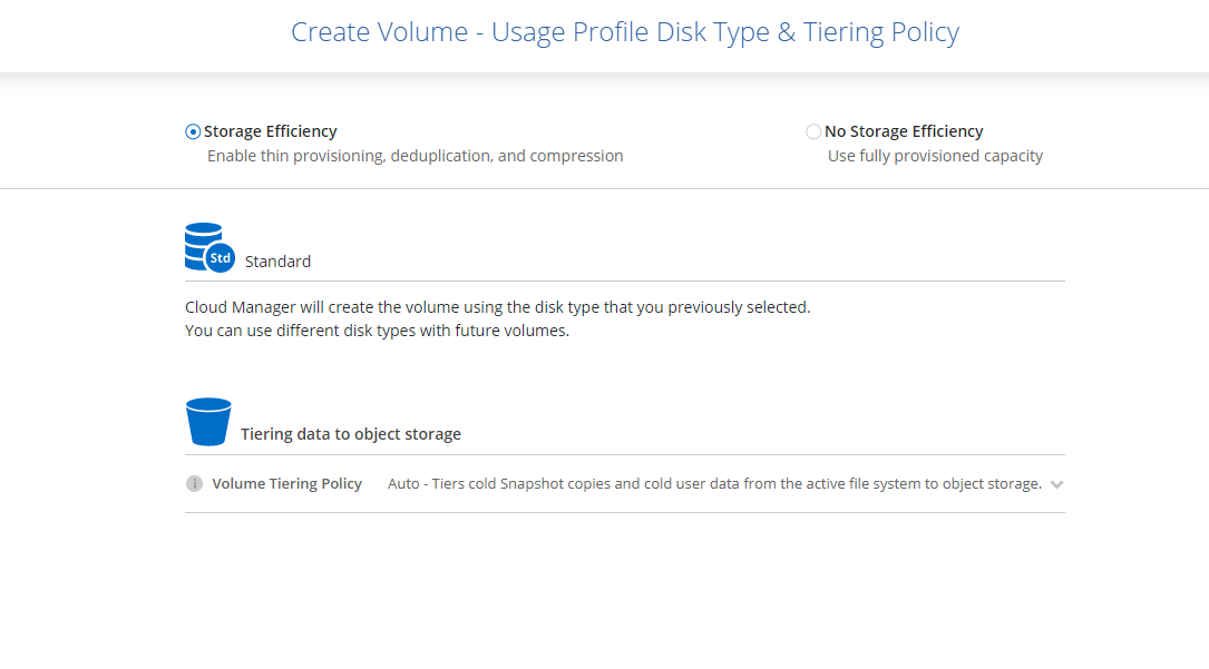 The Create Volume - Usage Profile Dik Type and Tiering Policy section