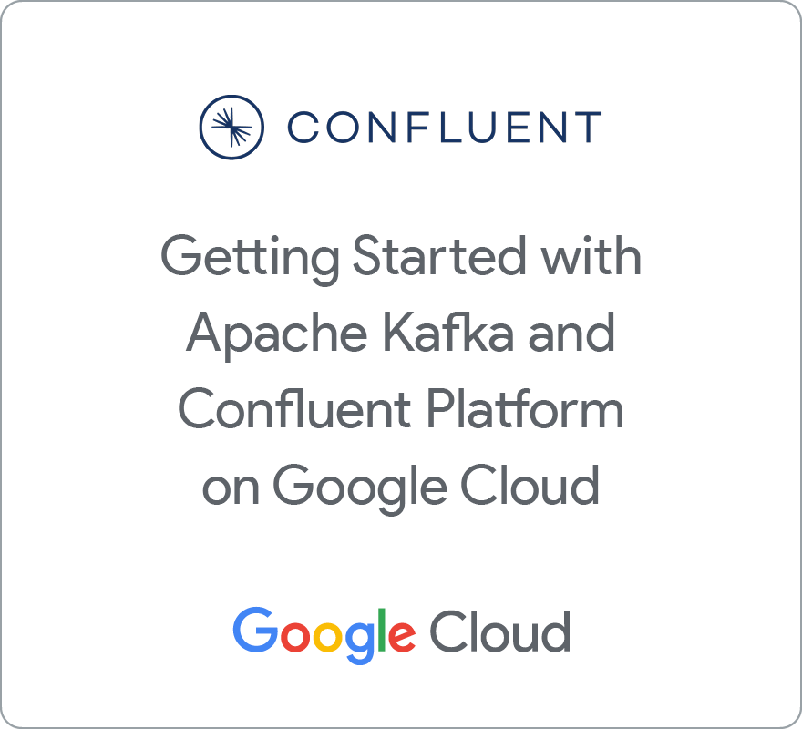 Odznaka za ukończenie szkolenia Getting Started with Apache Kafka and Confluent Platform on Google Cloud