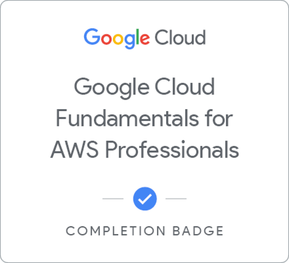 Badge für Google Cloud Fundamentals for AWS Professionals