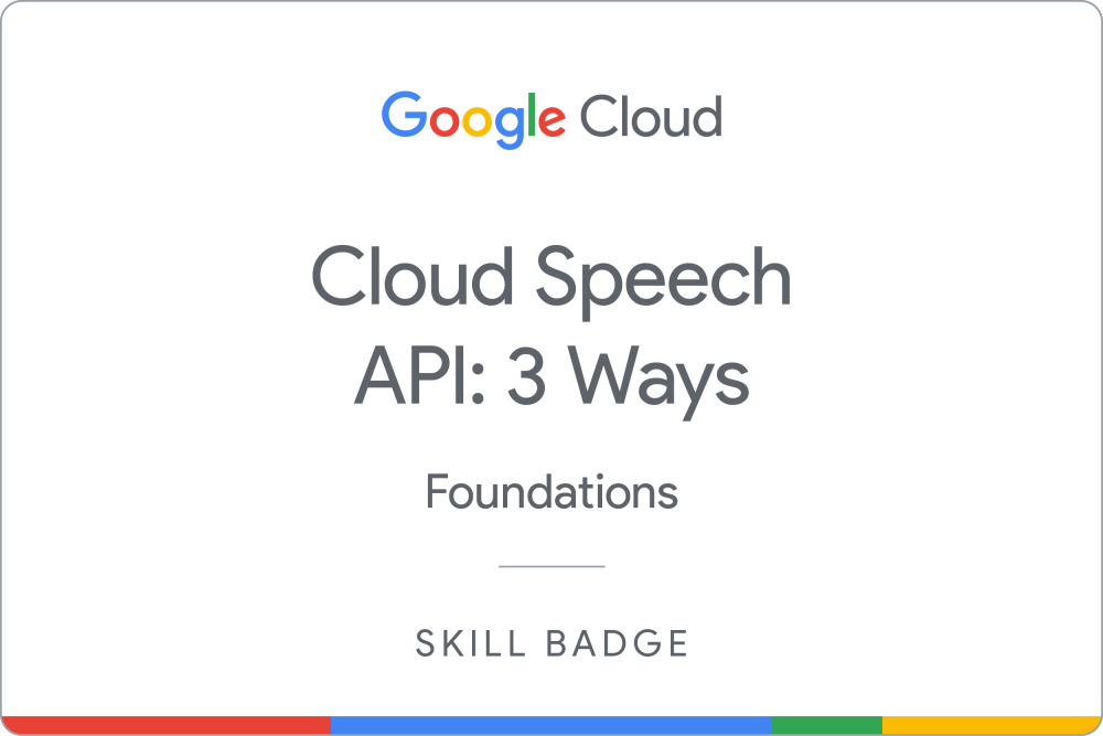 Badge untuk Cloud Speech API: 3 Ways