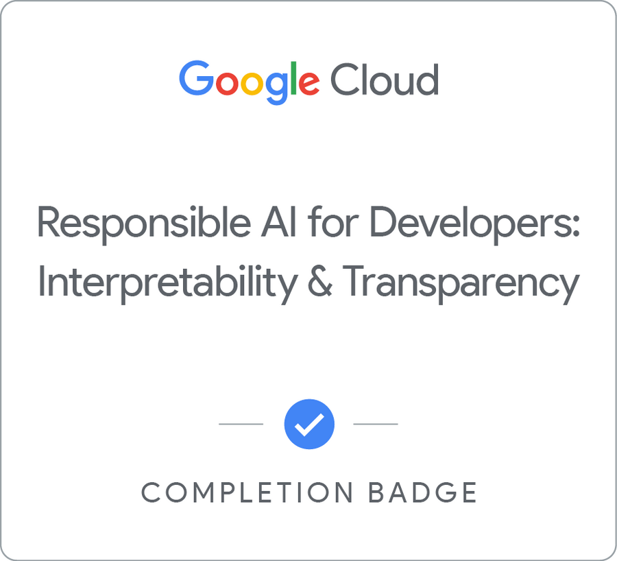Insignia de Responsible AI for Developers: Interpretability &amp; Transparency