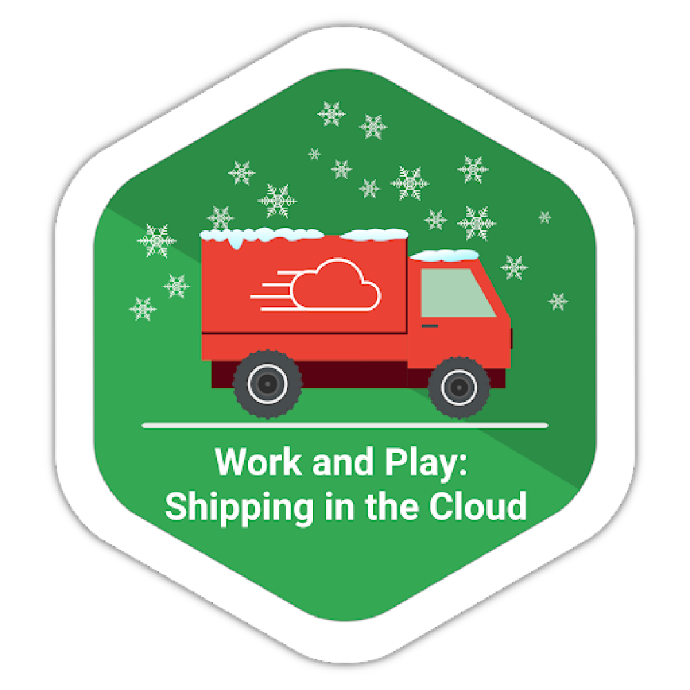 Badge untuk Work and Play: Shipping in the Cloud
