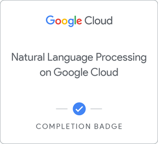 Badge for Natural Language Processing on Google Cloud