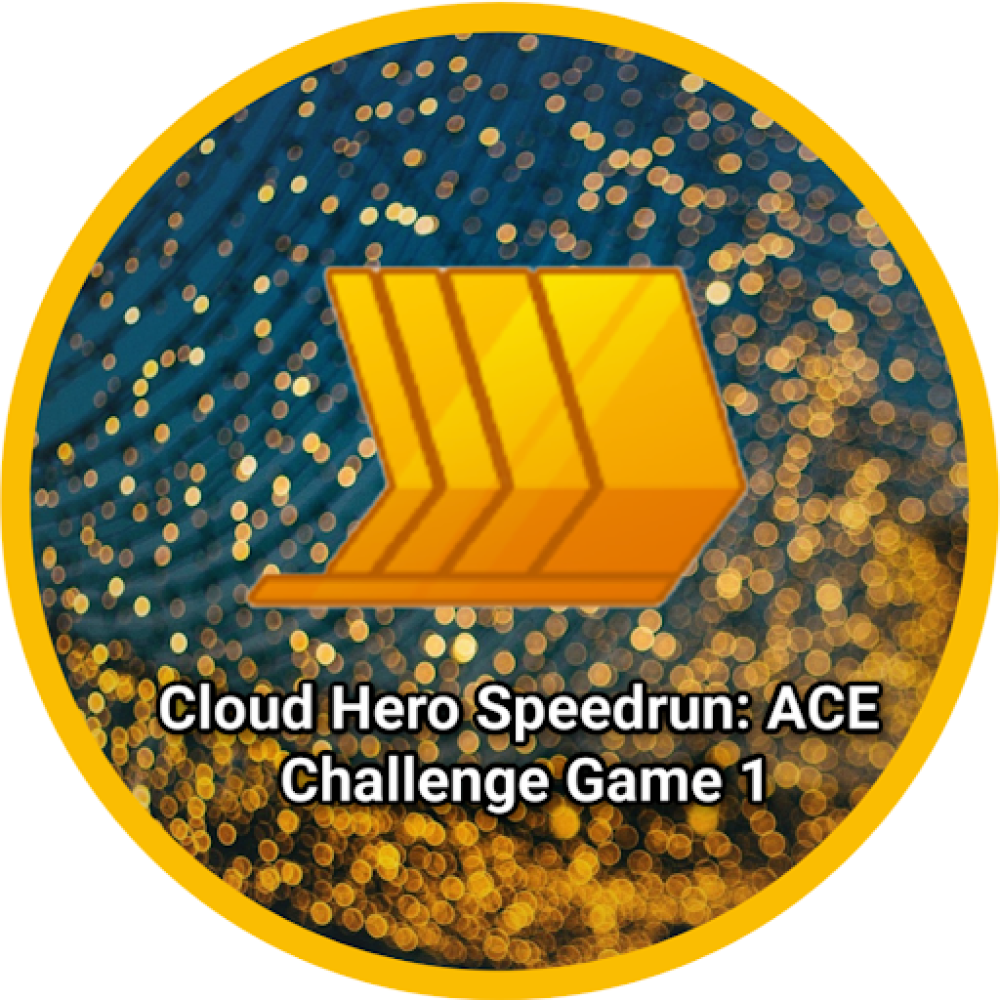 Badge for Cloud Hero Speedrun: ACE Challenge Game 1
