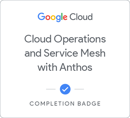 Badge for Cloud Operations and Service Mesh with Anthos