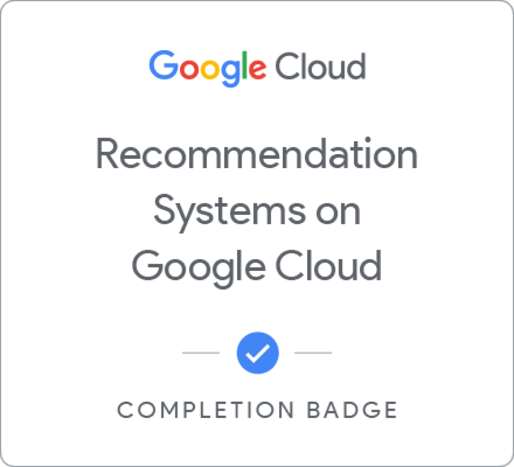 Badge for Recommendation Systems on Google Cloud