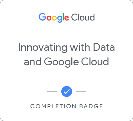 Badge for Innovating with Data and Google Cloud - בעברית