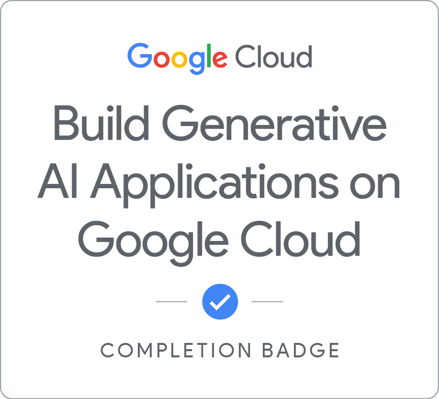 Build Generative AI Applications on Google Cloud | Google Cloud Skills ...