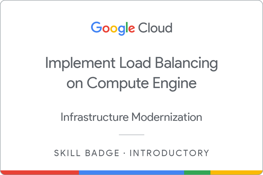 Odznaka za ukończenie szkolenia Implement Load Balancing on Compute Engine