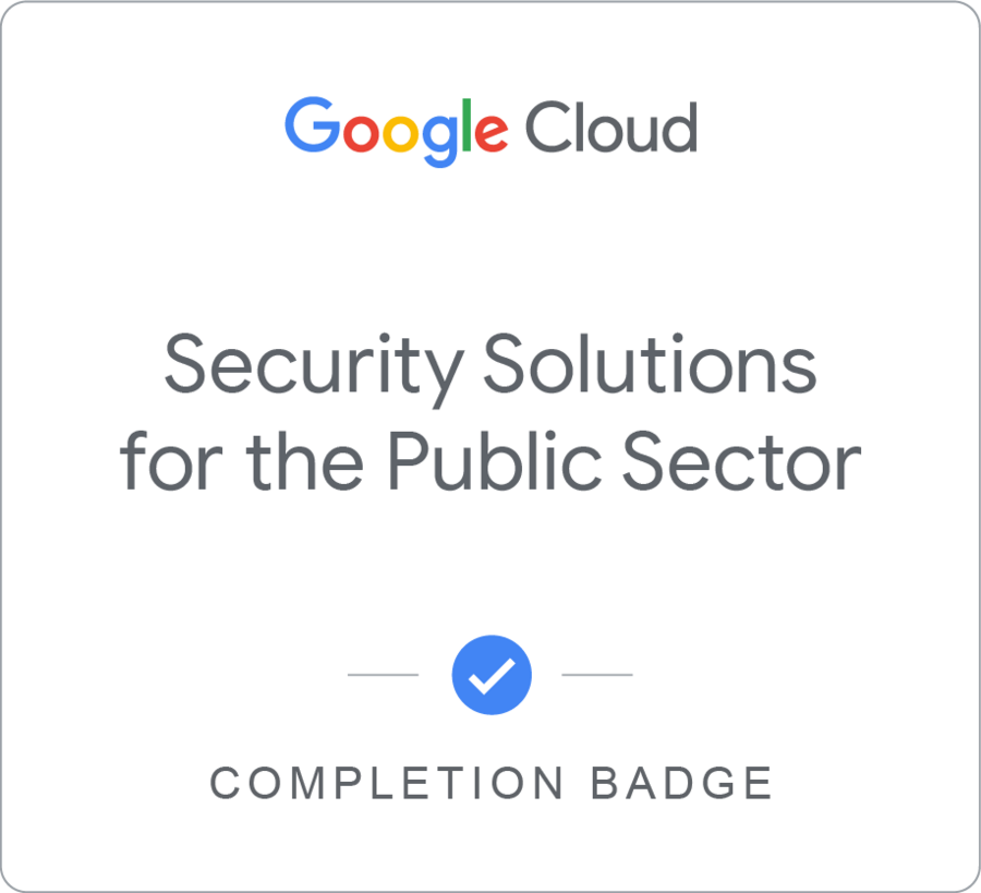 Значок за Google Cloud Security for the Public Sector