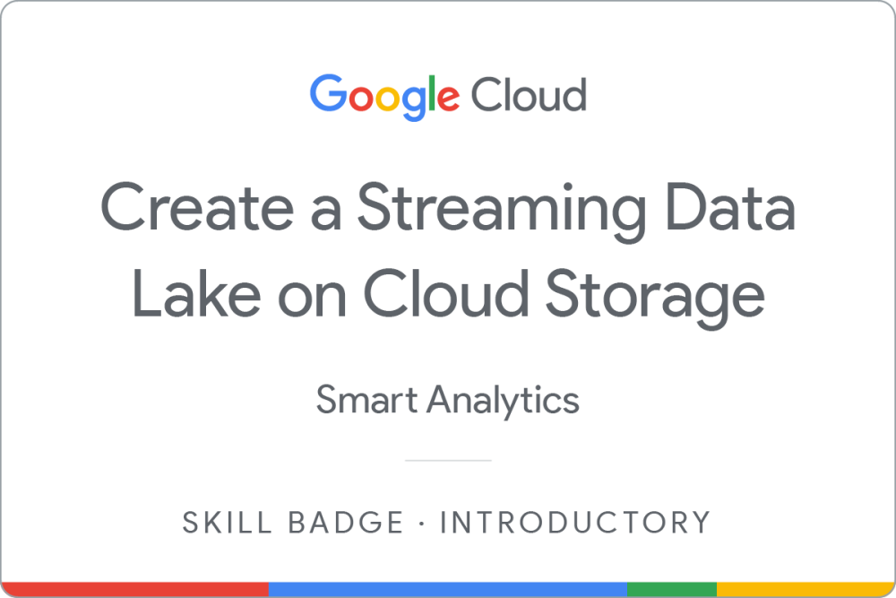 Selo para Create a Streaming Data Lake on Cloud Storage