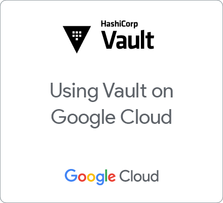 Using Vault on Google Cloud のバッジ