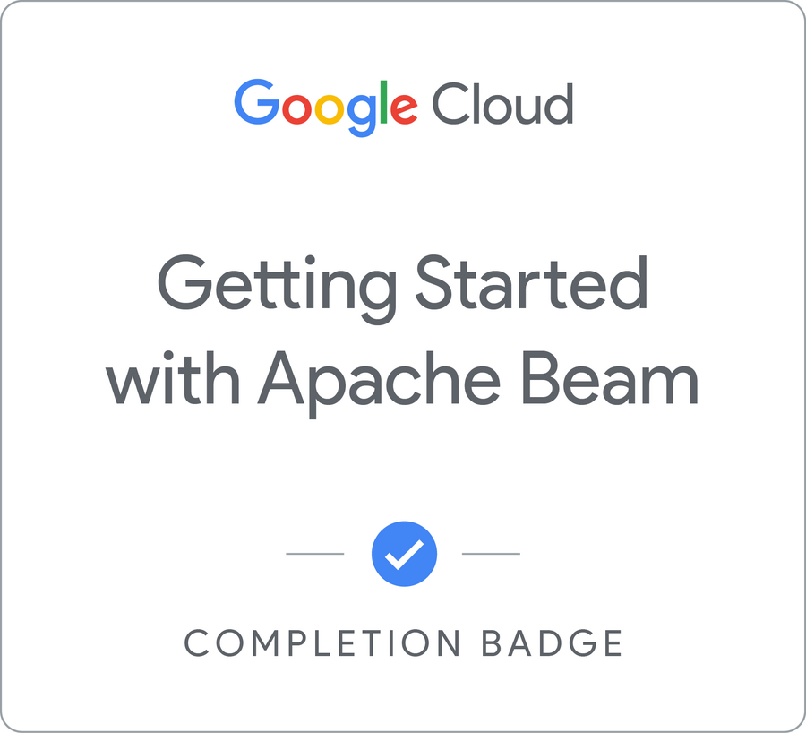 Badge for Getting Started with Apache Beam