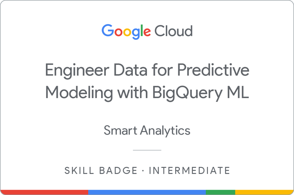 Badge für Engineer Data for Predictive Modeling with BigQuery ML