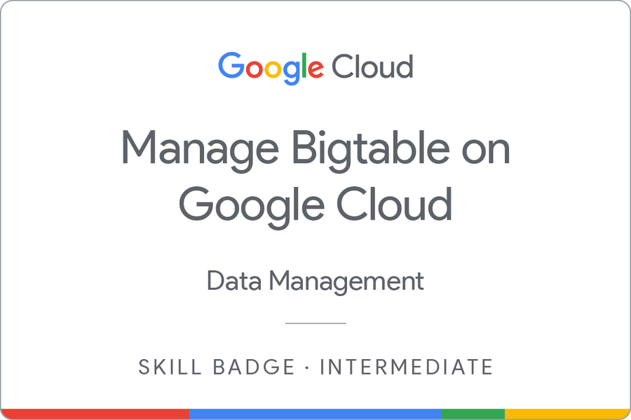 Odznaka za ukończenie szkolenia Manage Bigtable on Google Cloud