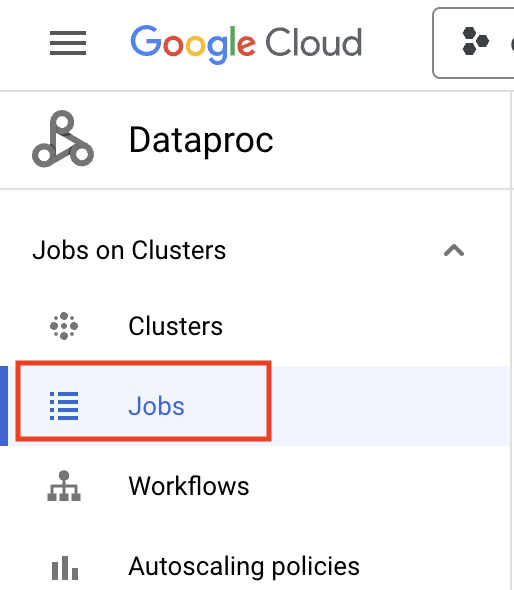The expanded Cloud Dataproc menu with the Jobs option highlighted