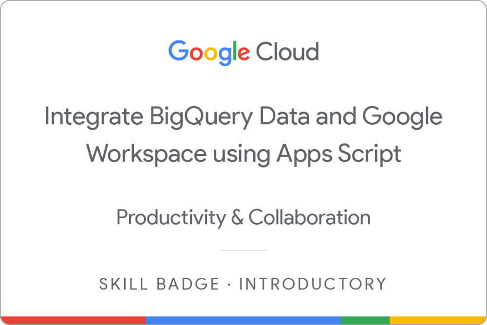 Integrate BigQuery Data and Google Workspace using Apps Script 배지