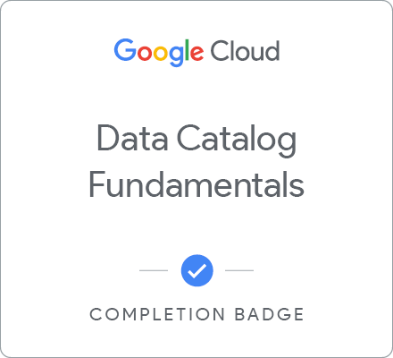 Badge untuk Data Catalog Fundamentals
