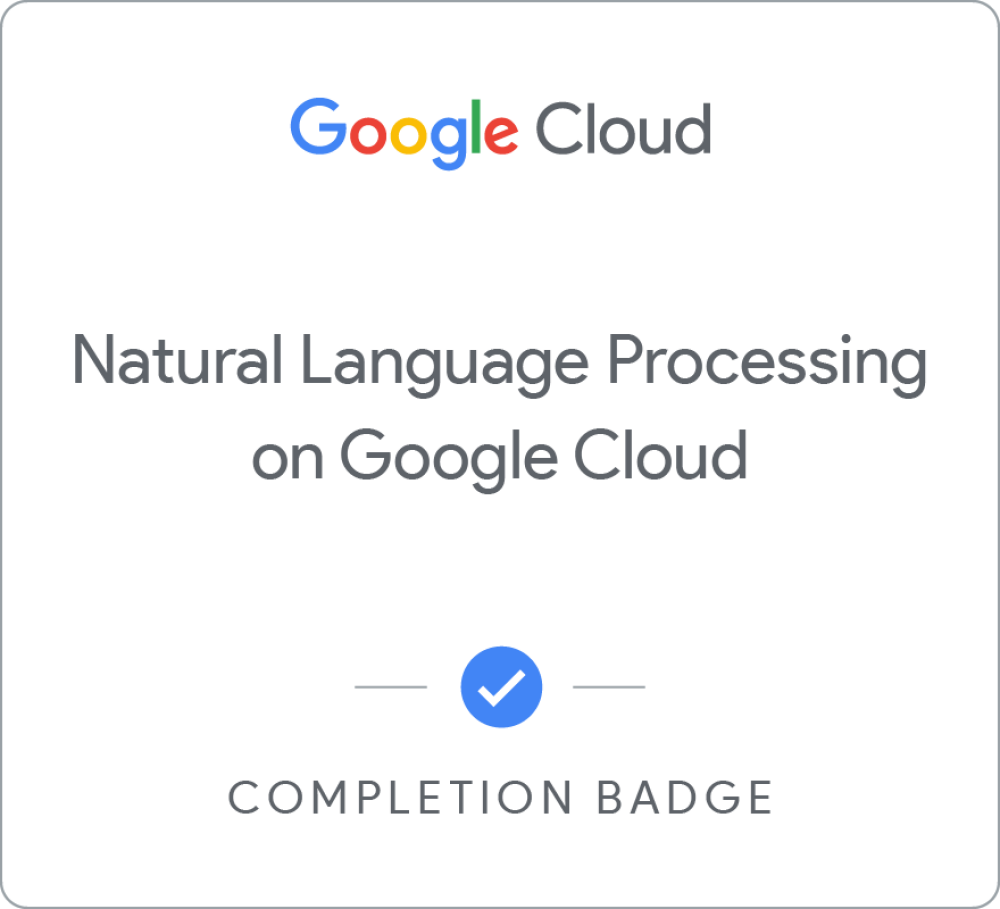 Insignia de Natural Language Processing on Google Cloud