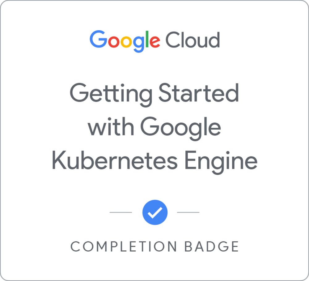 Odznaka dla Getting Started with Google Kubernetes Engine