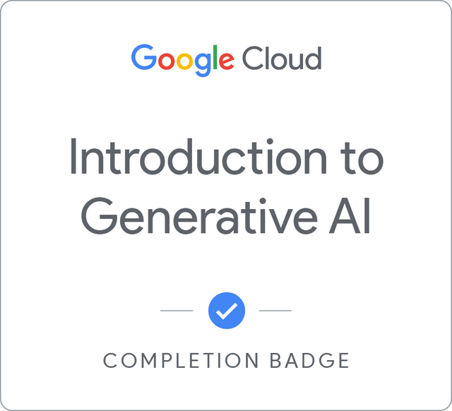 Introduction to Generative AI Google Cloud Skills Boost