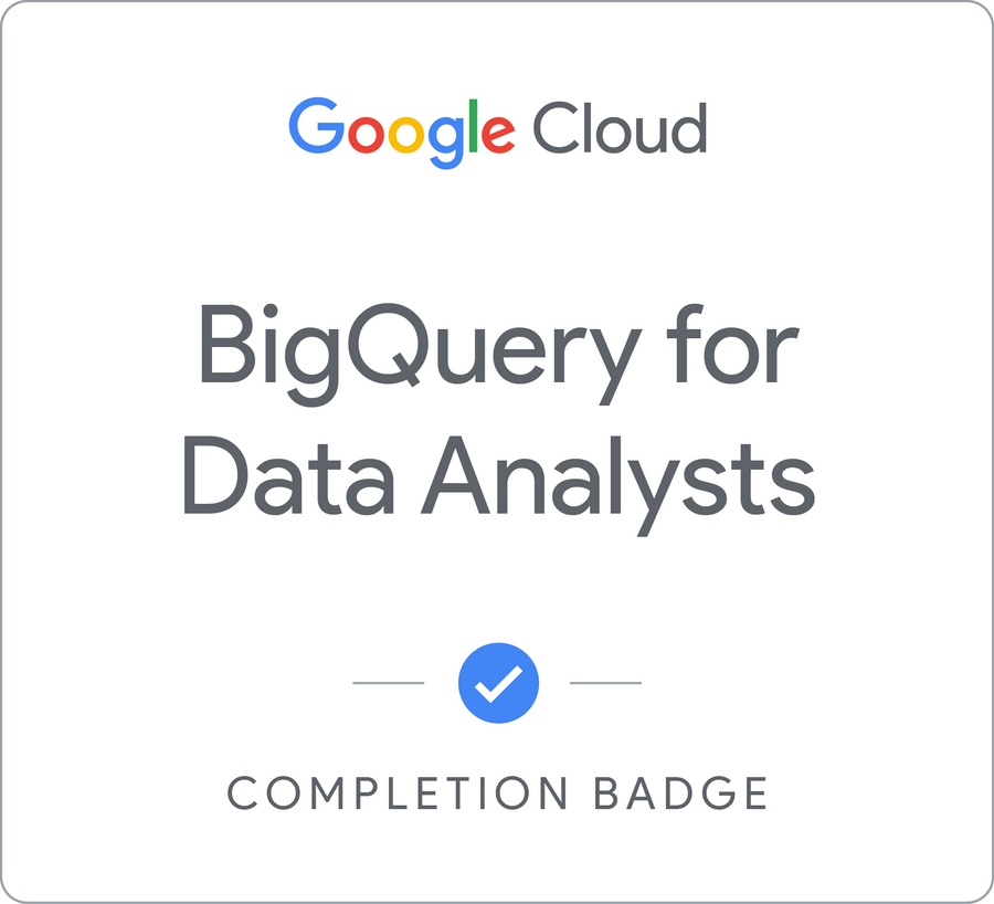 Badge for BigQuery for Data Analysts