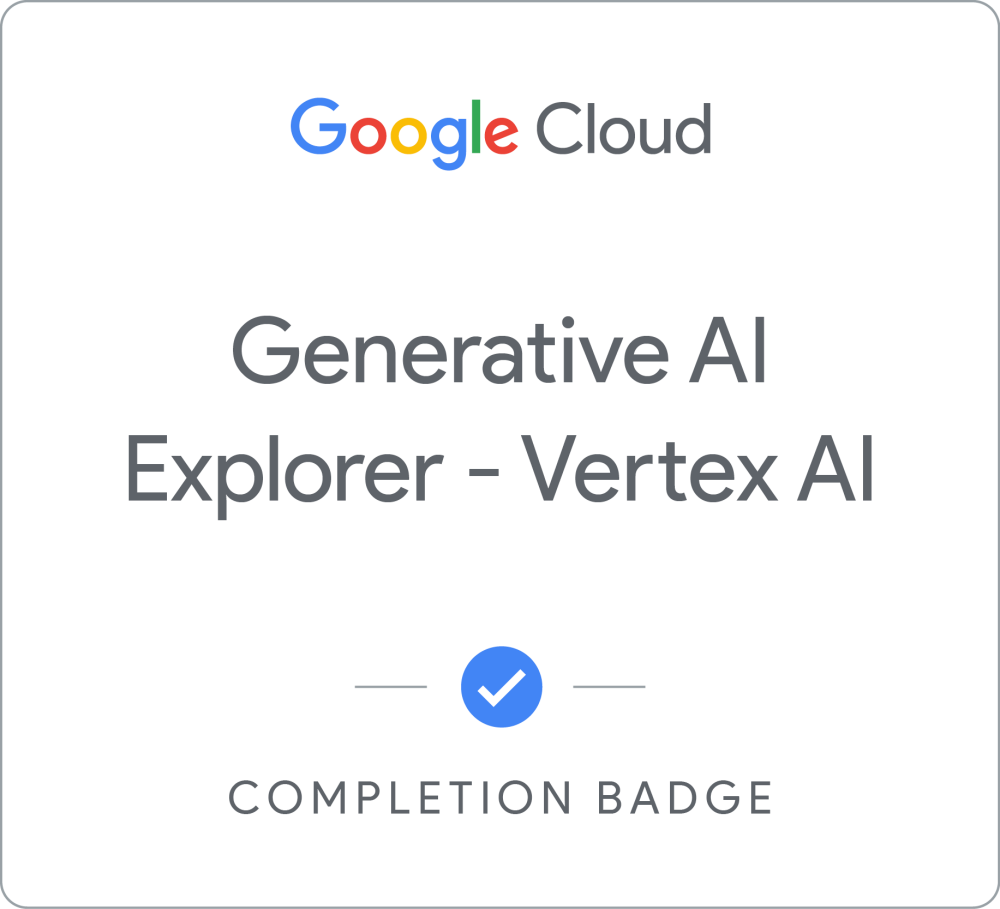 Badge pour Generative AI Explorer - Vertex AI