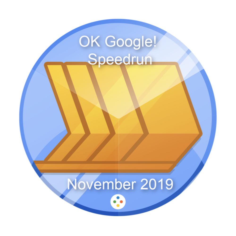 Insignia de OK Google! Speedrun