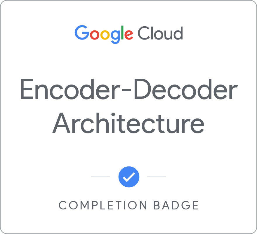 Odznaka za ukończenie szkolenia Encoder-Decoder Architecture