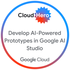 Develop AI-Powered Prototypes in Google AI Studio | Google Skills