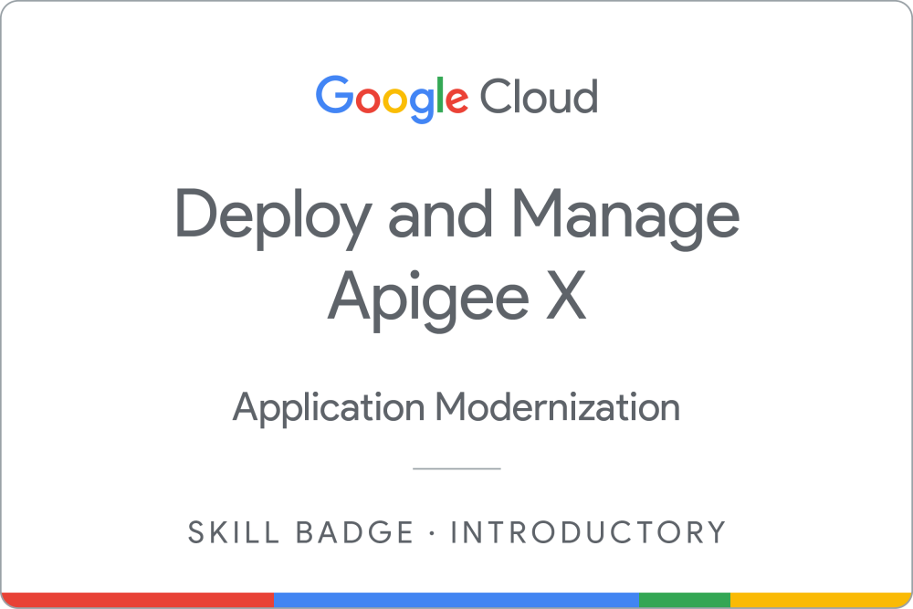 Badge pour Deploy and Manage Apigee X